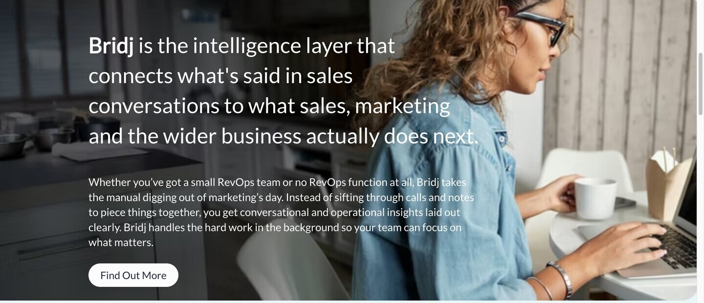 Bridj - the intelligence layer connecting what's said in conversations to what the business does next